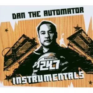 DAN THE AUTOMATOR / ダン・ジ・オートメーター / 2K7 INSTRUMENTALS