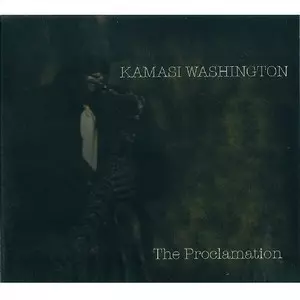 The Proclamation/KAMASI WASHINGTON/カマシ・ワシントン｜JAZZ