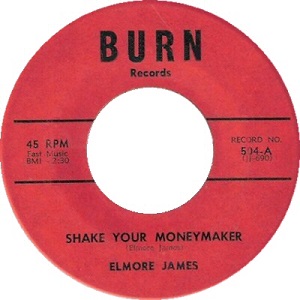 ELMORE JAMES / エルモア・ジェイムス / SHAKE YOUR MONEYMAKER + LOOK ON YONDER WALL (7")