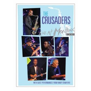 CRUSADERS / クルセイダーズ / Live at Montreux 2003 (DVD)