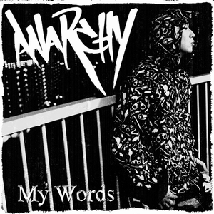 ANARCHY / アナーキー / MY WORDS