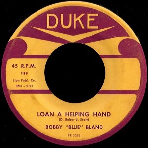 BOBBY BLAND / ボビー・ブランド / YOU GOT ME WHERE YOU WANT ME + LOAN A HELP (7")