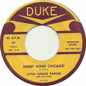 LITTLE JUNIOR PARKER / リトル・ジュニア・パーカー / SWEET HOME CHICAGO + SOMETIMES (7")