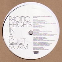 PACIFIC HEIGHTS / パシフィックヘイツ / IN A QUIET STORM