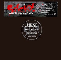 STICKY from SCARS / WHERE'S MY MONEY EP