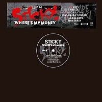 STICKY from SCARS / WHERE'S MY MONEY EP