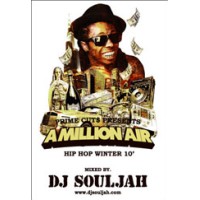 DJ SOULJAH / A MILLION AIR HIP HOP WINTER 10'