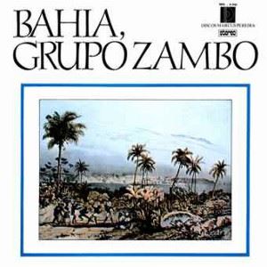 GRUPO ZAMBO / BAHIA