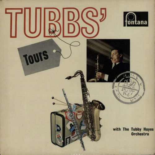 TUBBY HAYES / タビー・ヘイズ / TUBB'S TOURS / TUBB'S TOURS