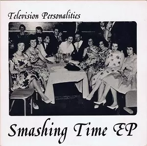 TELEVISION PERSONALI / SMASHING TIME EP