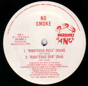 NO SMOKE / RIGHTEOUS RULE DUB