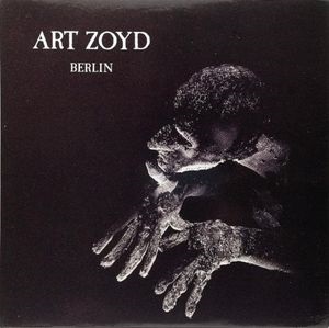 ART ZOYD / アール・ゾイ / BERLIN