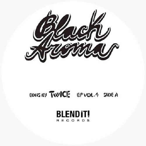 TWICE (PATRICK GIBIN) / BLACK AROMA EP VOL.4