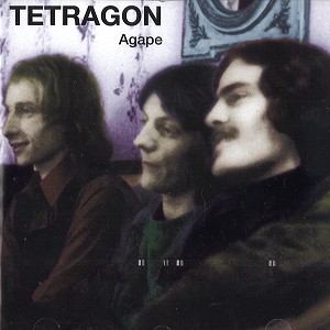 TETRAGON / AGAPE