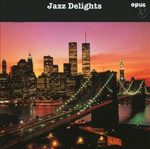 V.A.(JAZZ DELIGHTS) / Jazz Delights