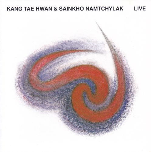 KANG TAE HWAN & SAINKHO NAMCHYLAK / 姜泰煥(カン・テーファン)&サインホ・ナムチラク / ライブ