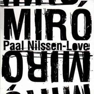 PAAL NILSSEN-LOVE / ポール・ニルセン・ラヴ / Miro