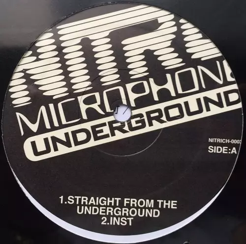 NITRO MICROPHONE UNDERGROUND / STRAIGHT FROM THE UNDERGROUND