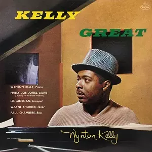 WYNTON KELLY / ウィントン・ケリー / KELLY GREAT / ケリー・グレイト