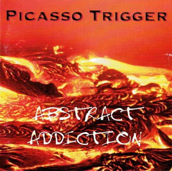 PICASSO TRIGGER / ABSTRACT ADDICTION