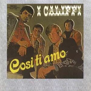I CALIFFI / カリフィ / COSI TI AMO