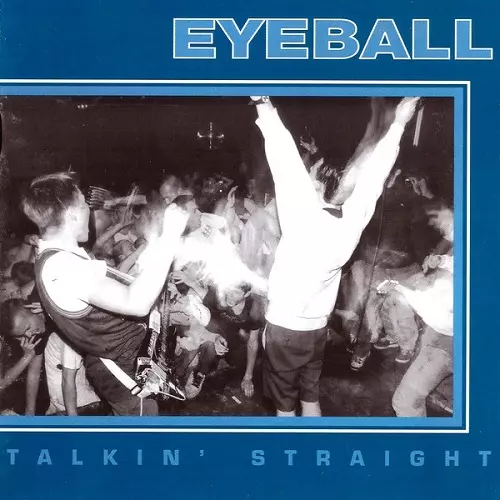 EYEBALL / アイボール / TALKIN'STRAIGHT