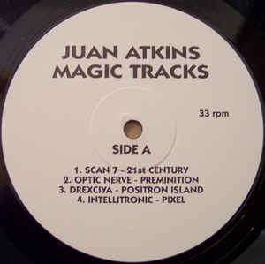 JUAN ATKINS / ホアン・アトキンス / MAGIC TRACKS - COMPILED BY JUAN ATKINS