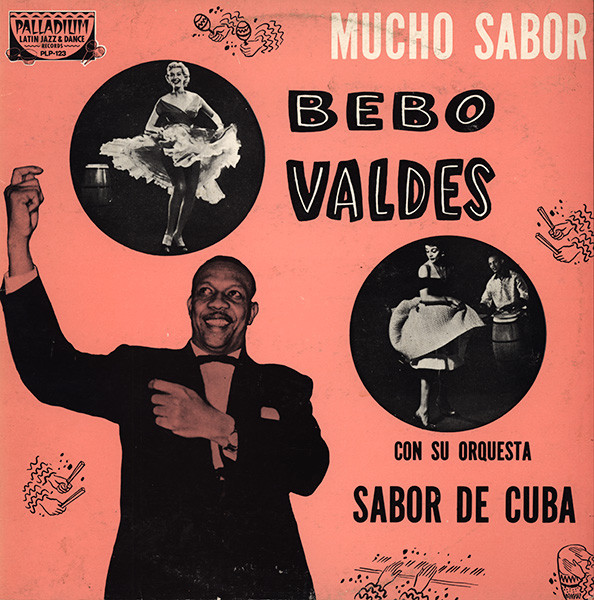 BEBO VALDES / ベボ・バルデス / MUCHO SABOR
