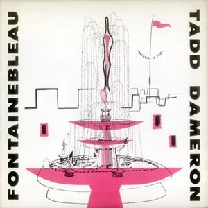 TADD DAMERON / タッド・ダメロン / FONTAINEBLEAU
