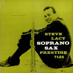 STEVE LACY / SOPRANO SAX