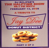 DJ ECLIPSE / TRIBUTE TO JAY DEE DONUT DISTRICT PT.2