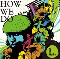 Amazon.co.jp: HOW WE DO: ミュージック