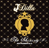 J DILLA aka JAY DEE / ジェイディラ ジェイディー / THE SHINING INSTRUMENTAL "CD"