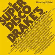 DJ TAIKI / SUPER DISCO BREAK'S VOLUME FIVE