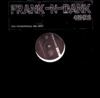 FRANK N DANK / 48HRS