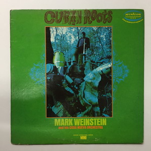 MARK WEINSTEIN / マーク・ワインスタイン / CUBAN ROOTS
