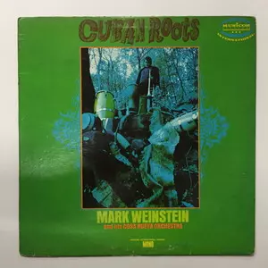 MARK WEINSTEIN / マーク・ワインスタイン / CUBAN ROOTS