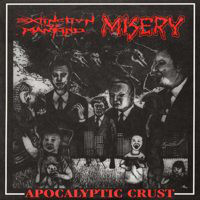 MISERY : EXTINCTION OF MANKIND / APOCALYPTIC CRUST (LP)