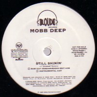 MOBB DEEP / モブ・ディープ / STILL SHININ'