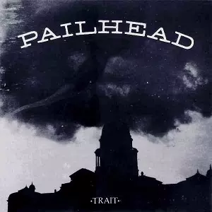 PAILHEAD / TRAIT