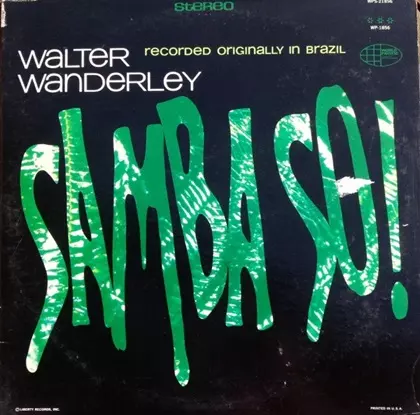 WALTER WANDERLEY / ワルター・ワンダレイ / SAMBA SO!