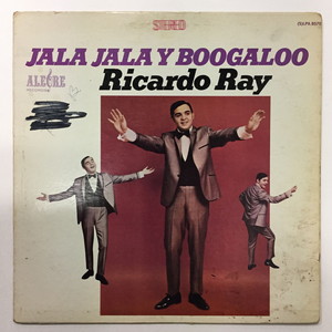 RICARDO RAY / リカルド・レイ / JALA JALA Y BOOGALOO