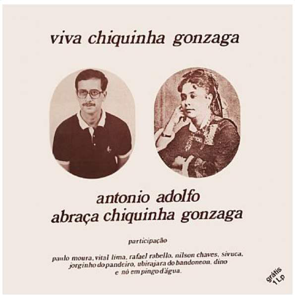 ANTONIO ADOLFO / アントニオ・アドルフォ / VIVA CHIQUINHA GONZA