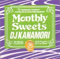DJ KANAMORI (MONTHLY SWEETS) / DJカナモリ / MONTHLY SWEETS VOL.28 2010 APRIL