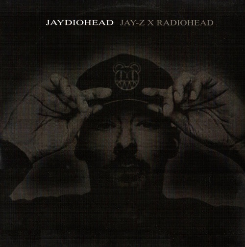 JAY-Z vs RADIOHEAD, MAX TANNONE / JAYDIOHEAD