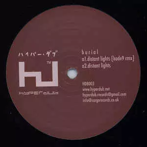 BURIAL / ブリアル / DISTANT LIGHTS