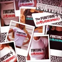 DJ MURAKAMIGO / FUN TIME 04