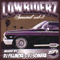 DJ GO AND DJ FILLMORE / LOWRIDERS SOUND VOL.2