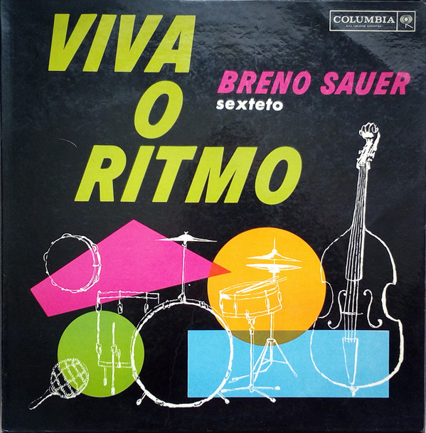 BRENO SAUER / ブレーノ・サウエル / VIVA O RITMO