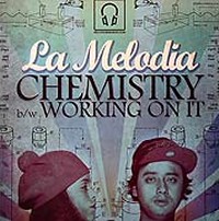 LA MELODIA / CHEMISTRY